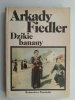 DZIKIE BANANY - Arkady Fiedler